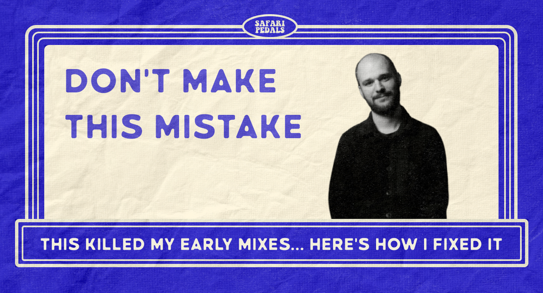 The Dumbest Mistake I Made Early in My Mixing Career
