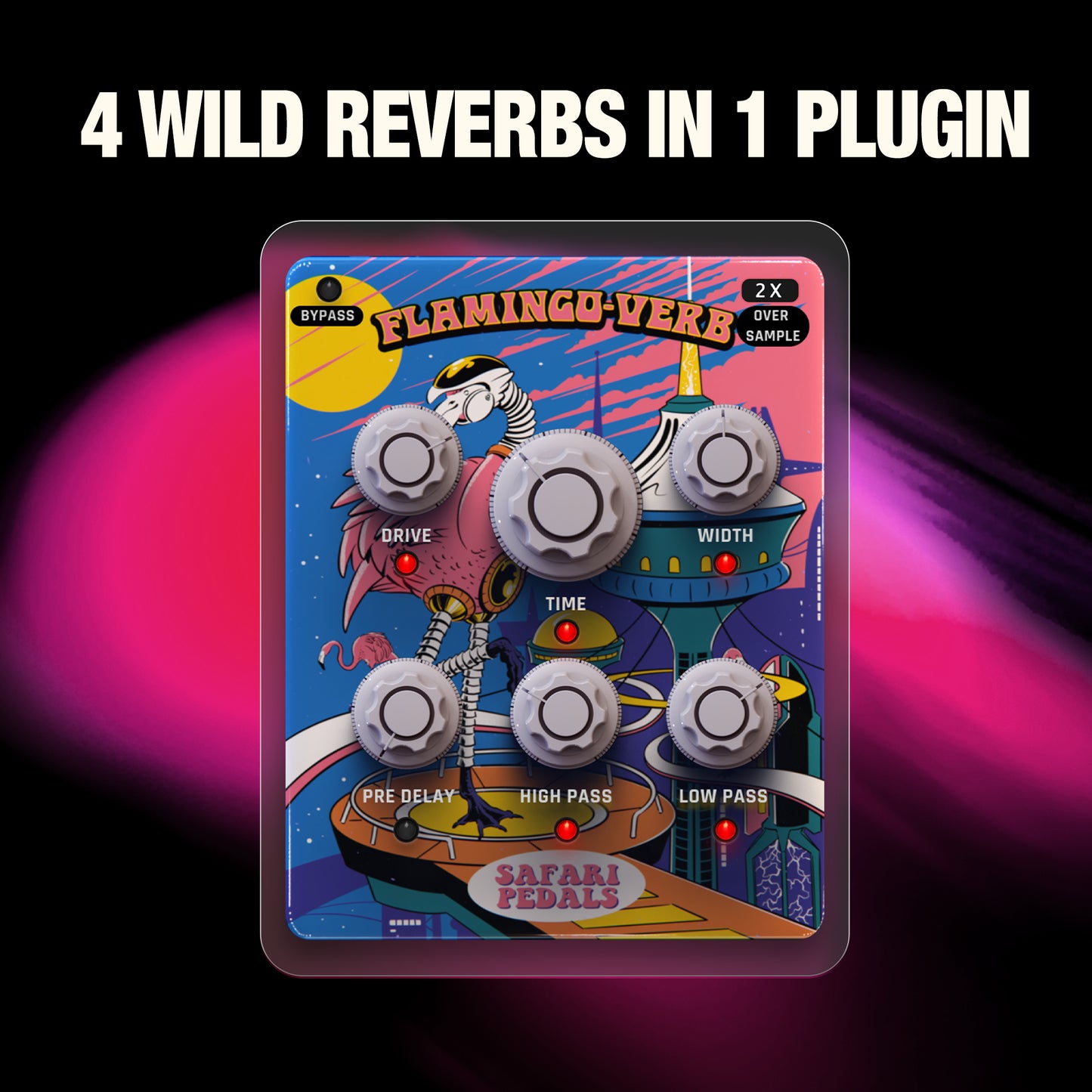 Flamingo Verb - 4 wild reverbs in one plugin