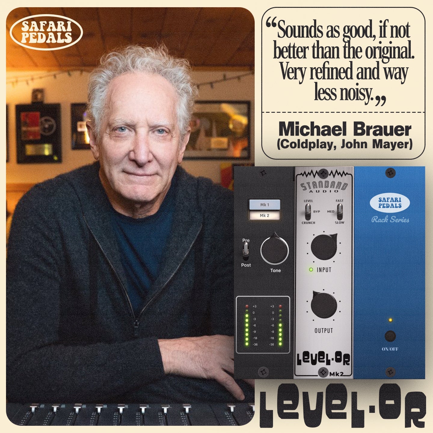 Standard Audio Level - Or - Safari Pedals